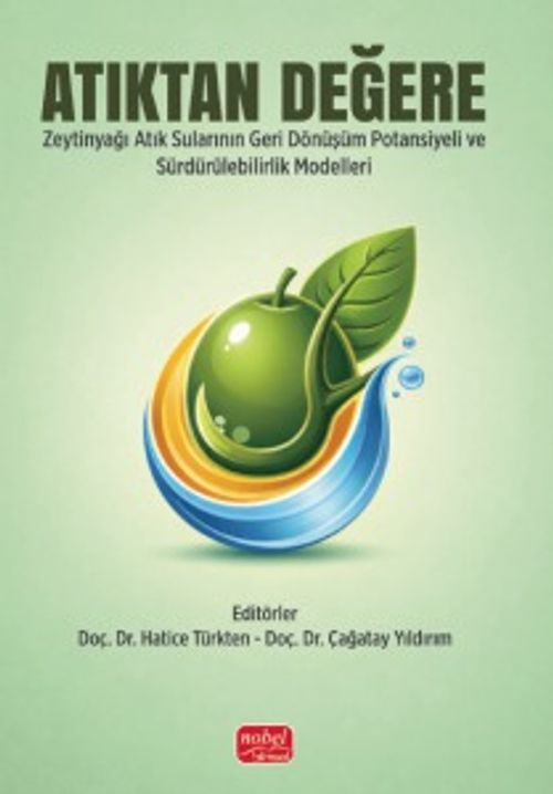 Atıktan Değere & Zeytinyağı Atık Sularının Sürdürülebilir Yönetimi