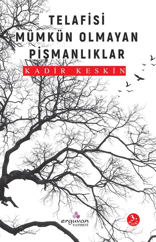 Telafisi Mümkün Olmayan Pişmanlıklar