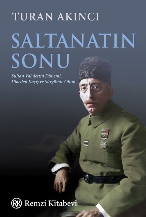 Saltanatın Sonu & Sultan Vahdettin Dönemi, Ülkeden Kaçış ve Sürgünde Ölüm