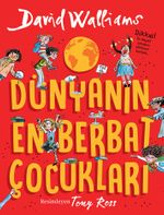 Dünyanın En Berbat Çocukları