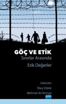Göç ve Etik & Sınırlar Arasında Etik Değerler