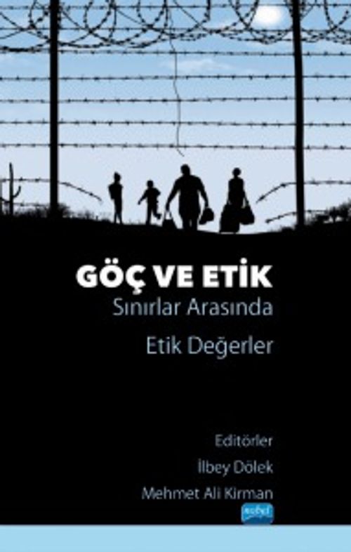 Göç ve Etik & Sınırlar Arasında Etik Değerler