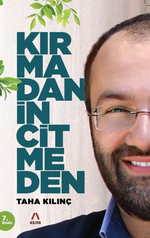 Kırmadan İncitmeden