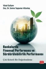 Bankalarda Finansal Performans ve Sürdürülebilirlik Performansı