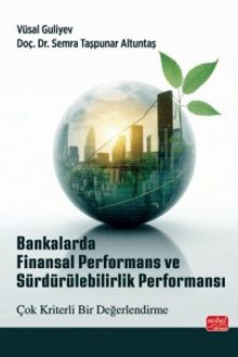 Bankalarda Finansal Performans ve Sürdürülebilirlik Performansı