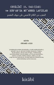 Cevaliki (Ö. 540/1145) ve Kur'an'da Mu'arreb Lafızlar