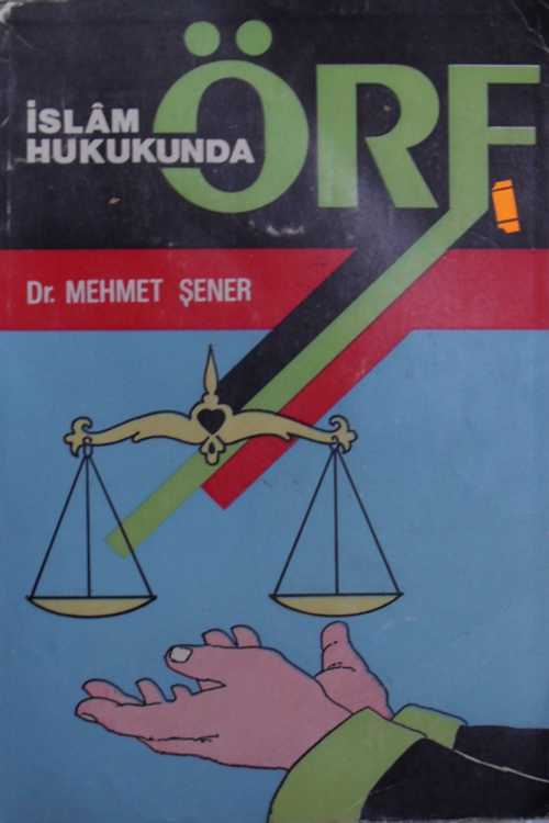İslam Hukukunda Örf / 40-B-20