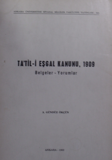 Ta'til-i Eşgal Kanunu, 1909 Belgeler Yorumlar / 40-B-22