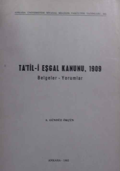 Ta'til-i Eşgal Kanunu, 1909 Belgeler Yorumlar / 40-B-22