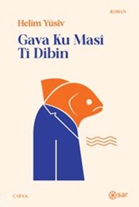 Gava Ku Masî Tî Dibin
