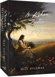 İs Kokan Zeytin Ağacı