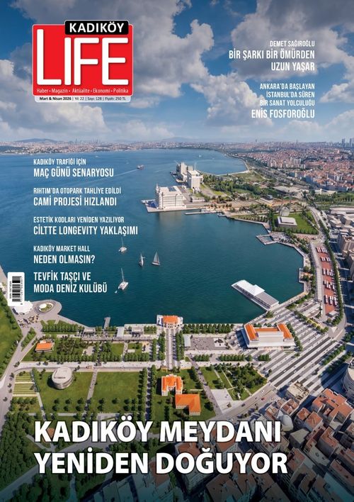 Kadıköy Life 128. Sayı