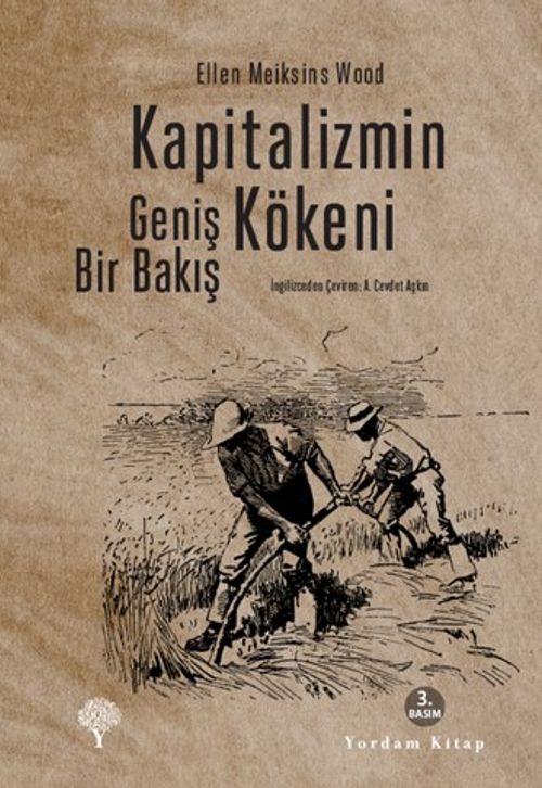 Kapitalizmin Kökeni & Geniş Bir Bakış