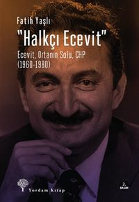 Halkçı Ecevit  & Ecevit, Ortanın Solu, CHP (1960-1980)