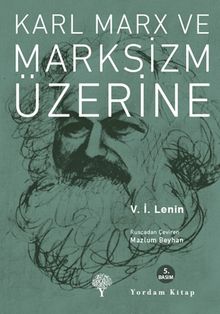 Karl Marx ve Marksizm Üzerine