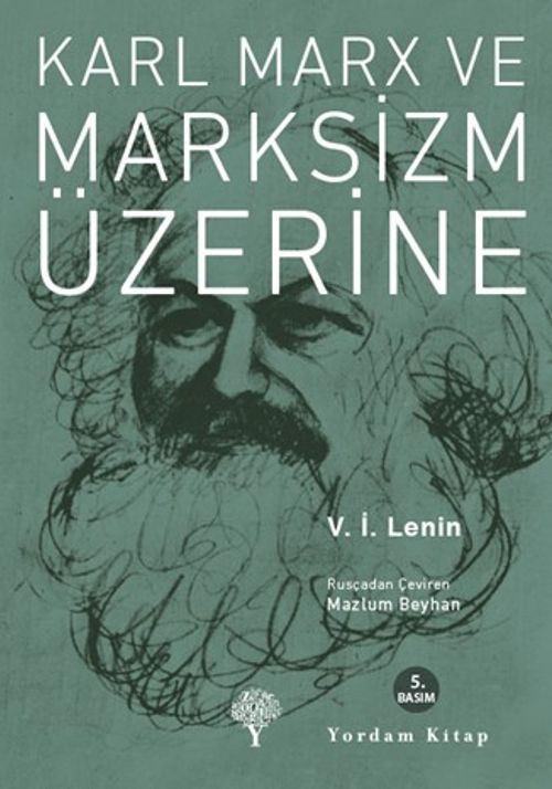 Karl Marx ve Marksizm Üzerine