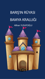 Barış'ın Rüyası Bamya Krallığı