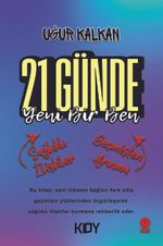 21 Günde Yeni Bir Ben 1 & Sağlıklı İlişkiler Geçmişten Arınma