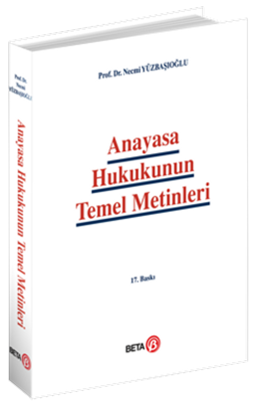 Anayasa Hukukunun Temel Metinleri
