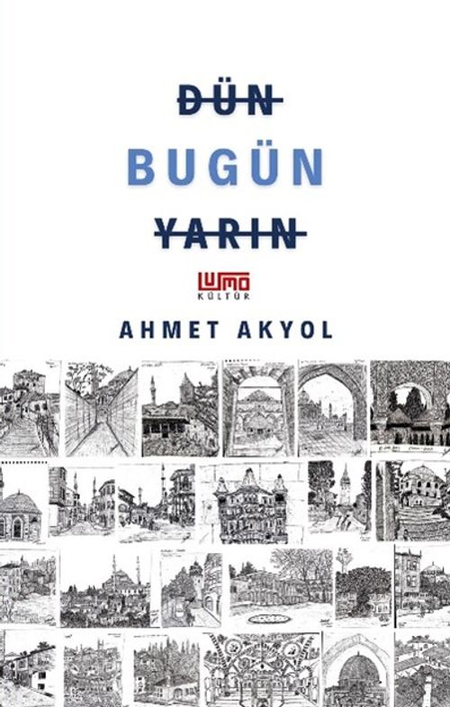 Dün Bugün Yarın