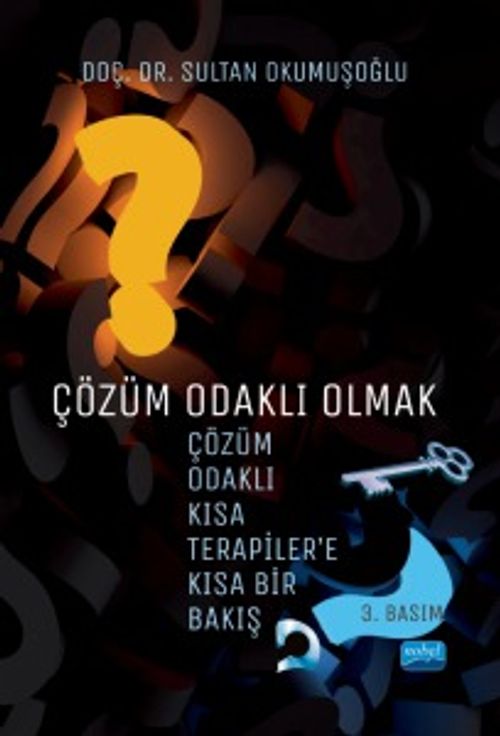 Çözüm Odaklı Olmak & Çözüm Odaklı Kısa Terapiler'e Kısa Bir Bakış