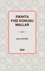 Fıkıhta Faiz Konusu Mallar