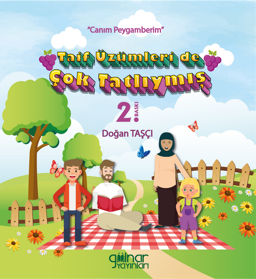 Taif Üzümleri de Çok Tatlıymış - “Canım Peygamberim”