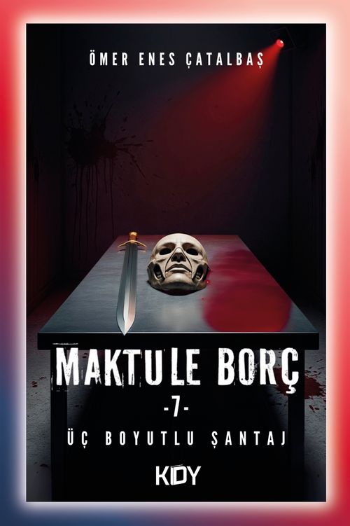 Maktule Borç 7