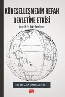 Küreselleşmenin Refah Devletine Etkisi & Ampirik Bir Değerlendirme