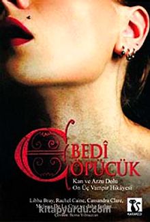 Ebedi Öpücük - Libba Bray