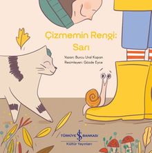 Çizmemin Rengi: Sarı