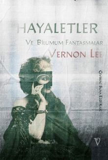 Hayaletler ve Bilumum Fantasmalar