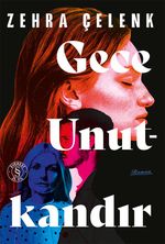 Gece  Unutkandır