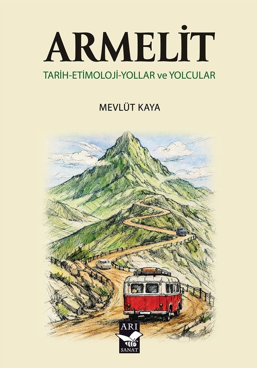 Armelit & Tarih-Etimoloji-Yollar ve Yolcular