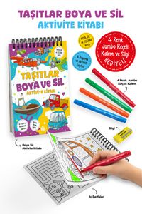 Taşıtlar / Boya ve Sil Aktivite Kitabı / 3 Yaş+