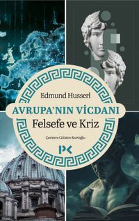 Avrupa'nın Vicdanı & Felsefe ve Kriz