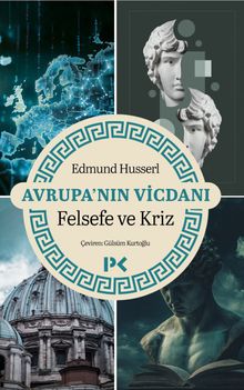 Avrupa'nın Vicdanı & Felsefe ve Kriz