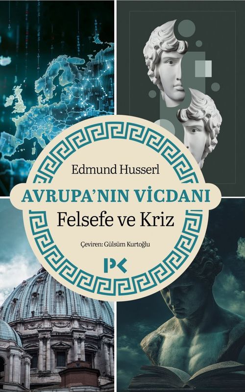 Avrupa'nın Vicdanı & Felsefe ve Kriz