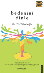 Bedenini Dinle