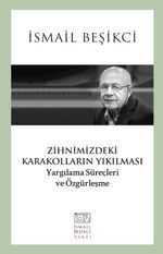 Zihnimizdeki Karakolların Yıkılması