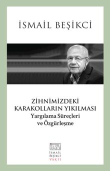 Zihnimizdeki Karakolların Yıkılması