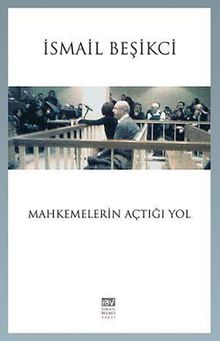 Mahkemelerin Açtığı Yol