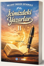 İçimizdeki Yazarlar 2 / Melahat Ünügür Ortaokulu