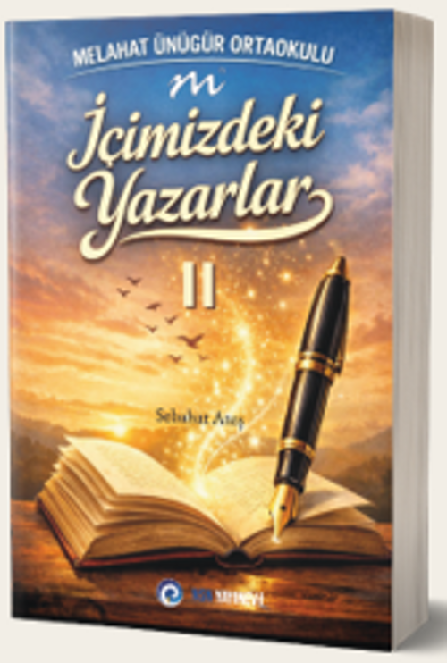 İçimizdeki Yazarlar 2 / Melahat Ünügür Ortaokulu