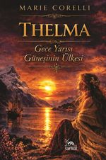 Thelma & Gece Yarısı Güneşinin Ülkesi