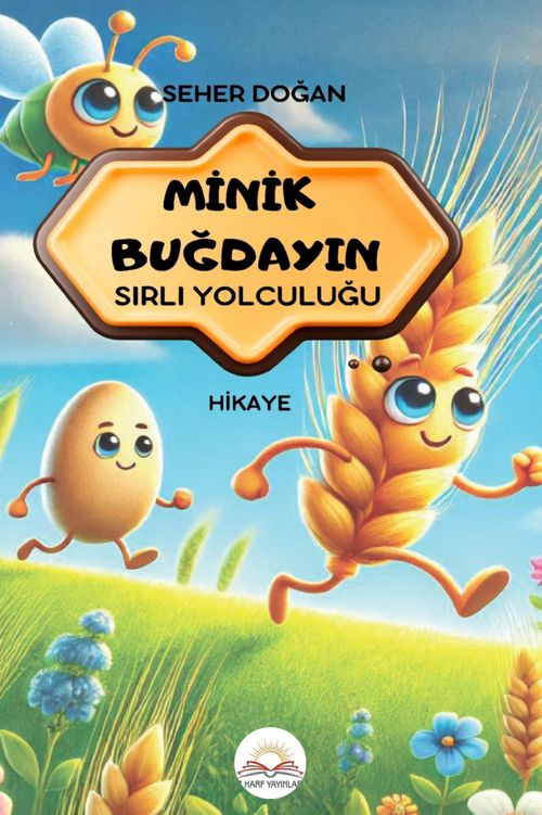 Minik Buğdayın Sırlı Yolculuğu