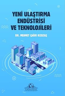 Yeni Ulaştırma Endüstrisi ve Teknolojileri