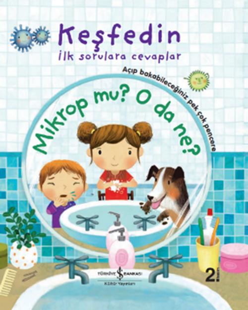 Mikrop mu? O da Ne ? / Keşfedin İlk Sorulara Cevaplar
