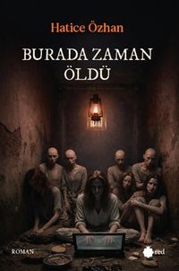 Burada Zaman Öldü