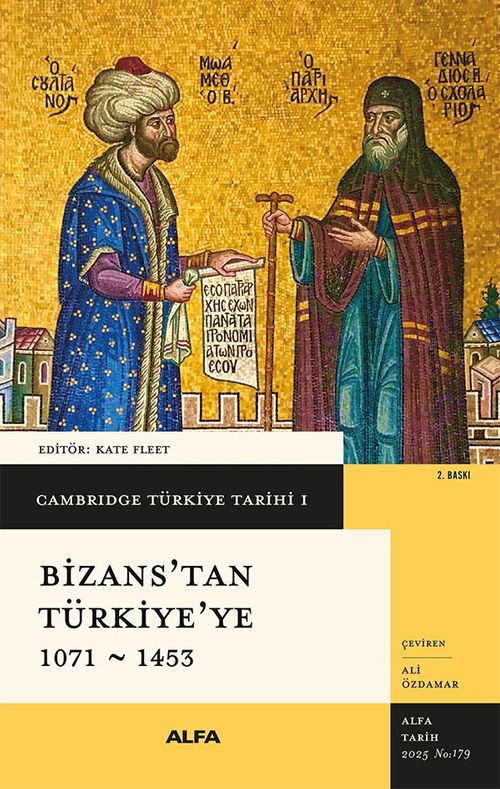 Cambridge Türkiye Tarihi 1 / Bizans'tan Türkiye'ye 1071-1453 (Ciltli)